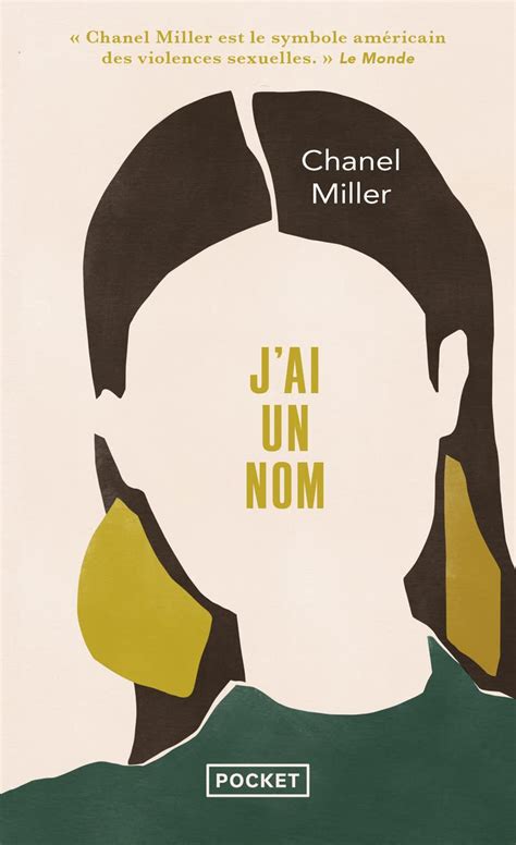 j'ai un nom chanel miller|J'ai un nom by Chanel Miller .